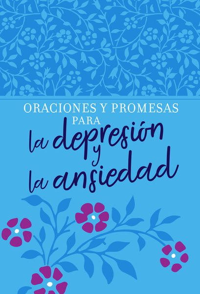 Oraciones y promesas para la depresión y la ansiedad