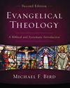Evangelical Theology, Second Edition