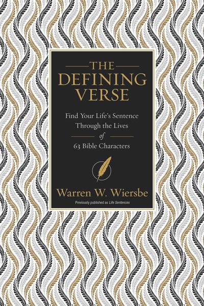 Defining Verse: Find Your Life’s Sentence Through the Lives of 63 Bible Characters