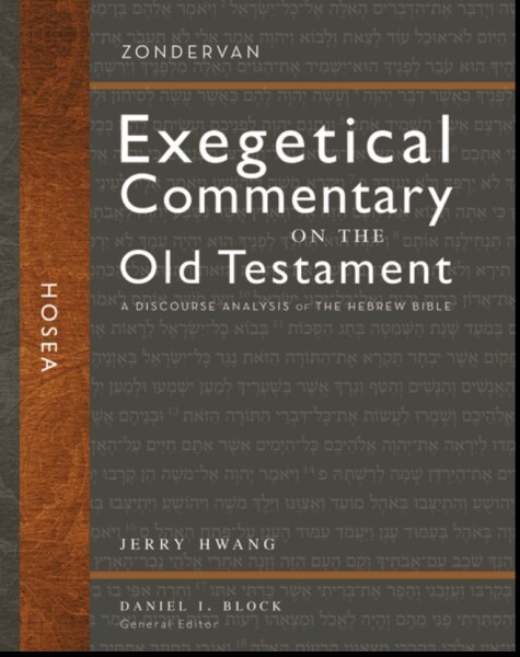 Zondervan Exegetical Commentary on the Old Testament: Hosea — ZECOT