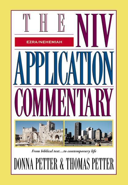 Ezra, Nehemiah: NIV Application Commentary (NIVAC)