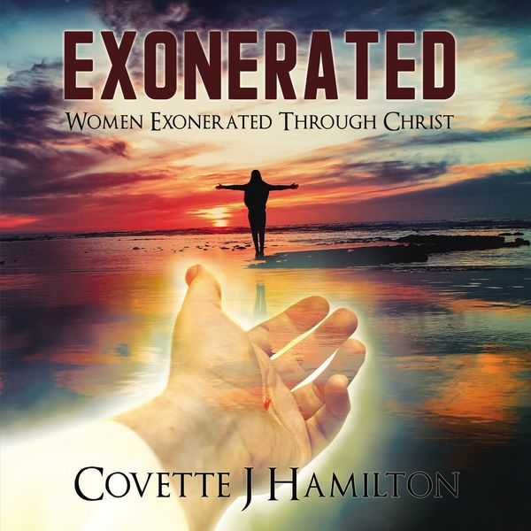 Exonerated: Women Exonerated Through Christ