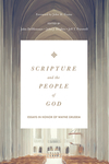 Scripture and the People of God: Essays in Honor of Wayne Grudem