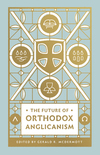 Future of Orthodox Anglicanism