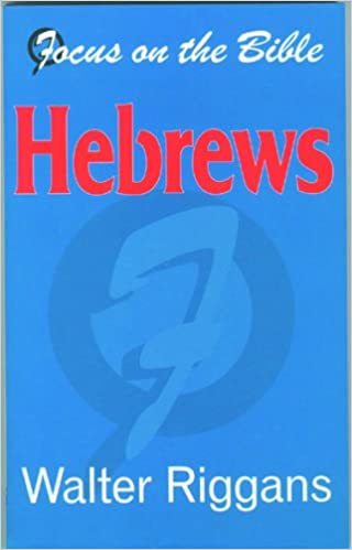 Focus on the Bible: Hebrews - FB