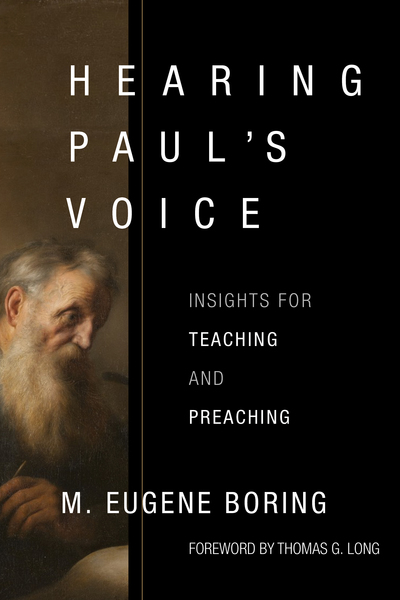 Hearing Paul's Voice: Insights for Teaching and Preaching
