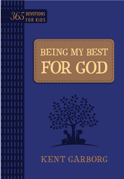 Being My Best for God: 365 Devotions for Kids