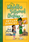 The Middle School Rules of Skylar Diggins: as told by Sean Jensen
