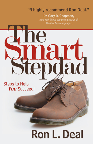 The Smart Stepdad: Steps to Help You Succeed