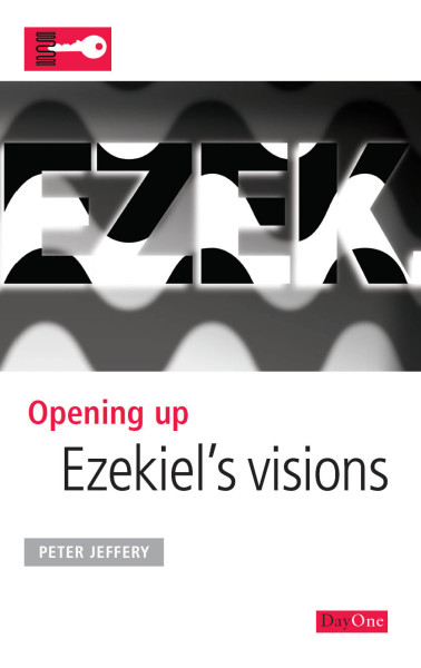 Opening Up Ezekiel's Visions - OUB
