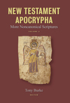New Testament Apocrypha: More Noncanonical Scriptures