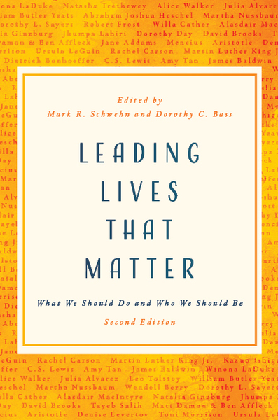 Leading Lives That Matter: What We Should Do and Who We Should Be, 2nd ed.