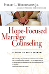 Hope-Focused Marriage Counseling: A Guide to Brief Therapy