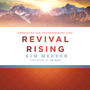 Revival Rising: Embracing His Transforming Fire