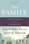 The Family: A Christian Perspective on the Contemporary Home