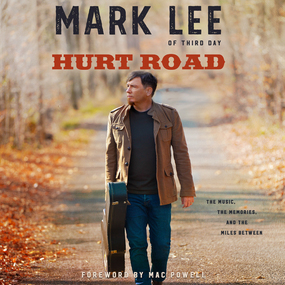 Hurt Road: The Music, the Memories, and the Miles Between