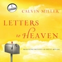 Letters to Heaven: Reaching Across to the Great Beyond