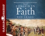 Forged in Faith: How Faith Shaped the Birth of the Nation 1607-1776