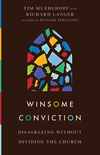 Winsome Conviction: Disagreeing Without Dividing the Church