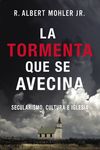 tormenta que se avecina: Secularismo, cultura e Iglesia