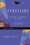 John Stott Bible Studies: Ephesians