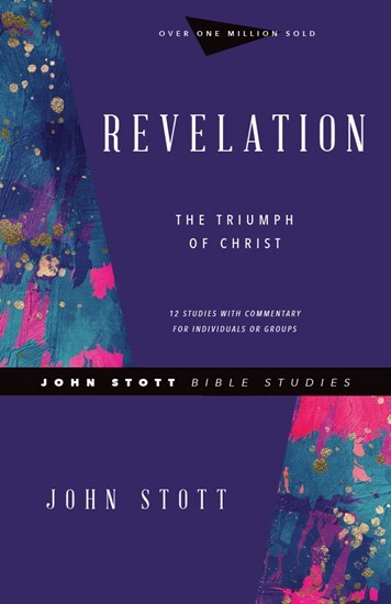 John Stott Bible Studies: Revelation