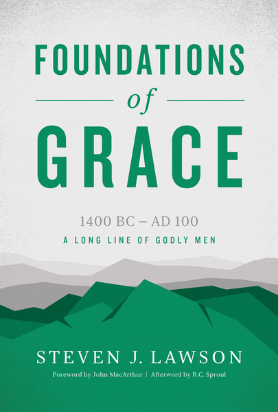 Foundations of Grace: A Long Line of Godly Men