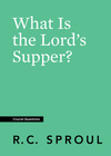 What Is the Lord's Supper?