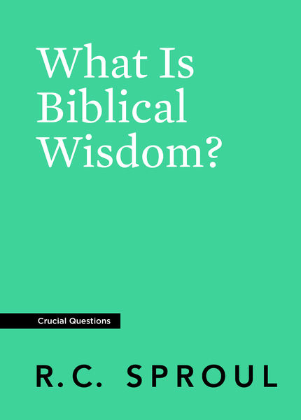 What Is Biblical Wisdom?