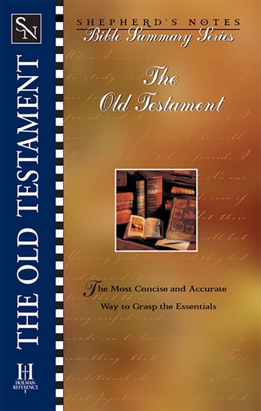 Shepherd's Notes: Old Testament