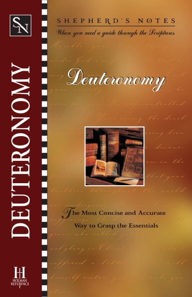 Shepherd's Notes: Deuteronomy