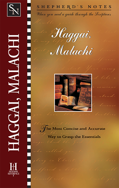 Shepherd's Notes: Haggai - Malachi