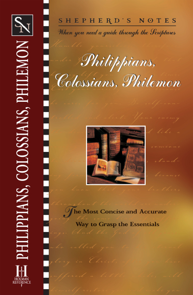 Shepherd's Notes: Philippians, Colossians & Philemon