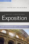 Christ-Centered Exposition Commentary New Testament (CCEC) - 16 Vols