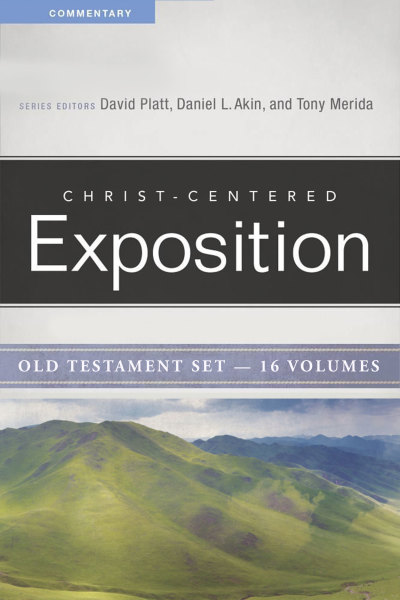 Christ-Centered Exposition Commentary Old Testament (CCEC) - 16 Vols