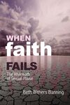 When Faith Fails: The Aftermath of Sexual Abuse