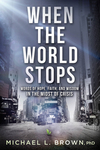 When the World Stops: Words of Hope, Faith, and Wisdom in the Midst of Crisis