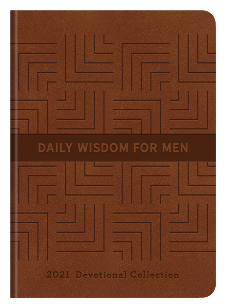 Daily Wisdom for Men 2021 Devotional Collection