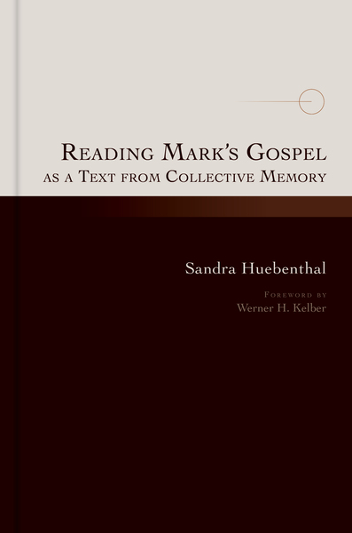 Reading Mark's Gospel as a Text from Collective Memory