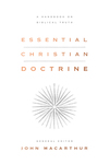Essential Christian Doctrine: A Handbook on Biblical Truth