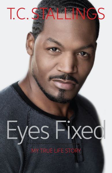 Eyes Fixed: My True Life Story