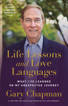Life Lessons and Love Languages: The Unexpected Journey of Dr. Gary Chapman