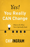 Yes! You Really CAN Change: What to Do When You're Spiritually Stuck