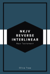 NKJV Reverse Interlinear New Testament