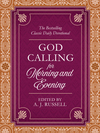 God Calling for Morning and Evening: The Bestselling Classic Daily Devotional