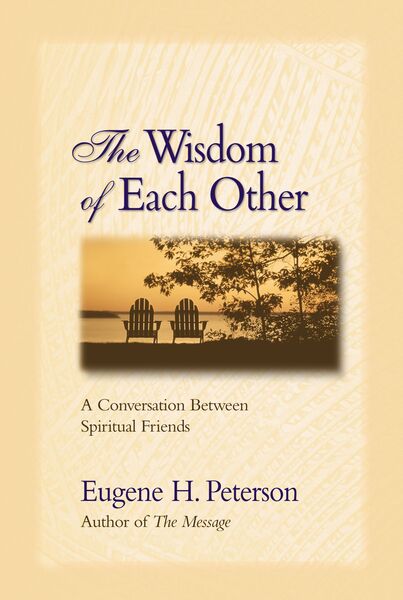 Wisdom of Each Other: A Conversation Between Spiritual Friends