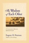 Wisdom of Each Other: A Conversation Between Spiritual Friends