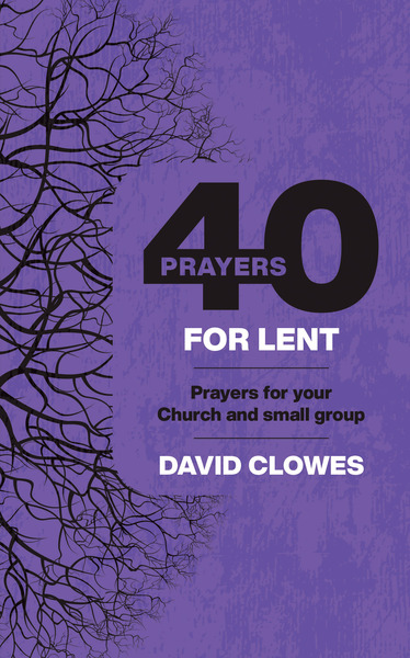 40 Prayers for Lent