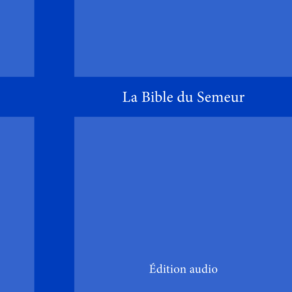 Bible du Semeur (BDS), Audio Edition - Olive Tree Bible Software