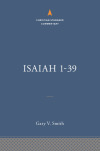 Christian Standard Commentary: Isaiah 1-39